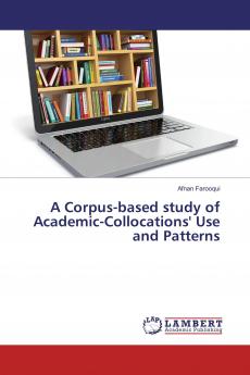 A Corpus-based study of Academic-Collocations' Use and Patterns