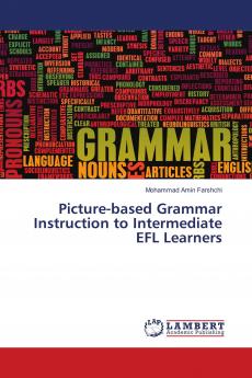 Picture-based Grammar Instruction to Intermediate EFL Learners