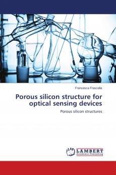 Porous silicon structure for optical sensing devices
