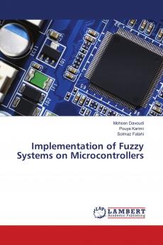 Implementation of Fuzzy Systems on Microcontrollers