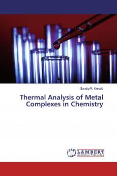 Thermal Analysis of Metal Complexes in Chemistry