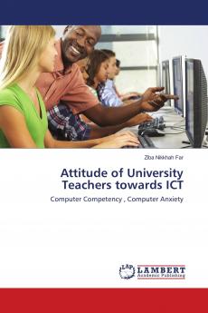 Attitude of University Teachers towards ICT