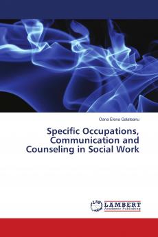 Specific Occupations Communication and Counseling in Social Work