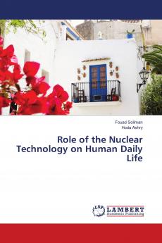 Role of the Nuclear Technology on Human Daily Life