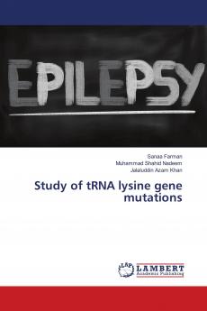 Study of tRNA lysine gene mutations