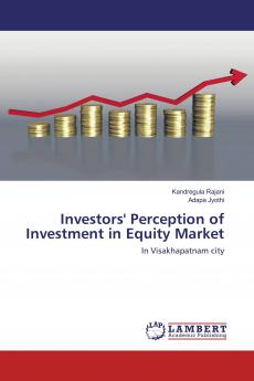 Investors' Perception of Investment in Equity Market