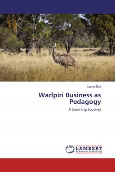 Warlpiri Business as Pedagogy