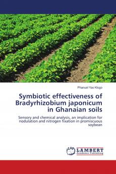 Symbiotic effectiveness of Bradyrhizobium japonicum in Ghanaian soils