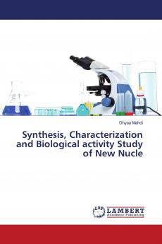 Synthesis Characterization and Biological activity Study of New Nucle