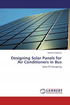 Designing Solar Panels for Air Conditioners in Bus