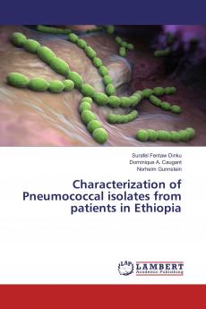 Characterization of Pneumococcal isolates from patients in Ethiopia