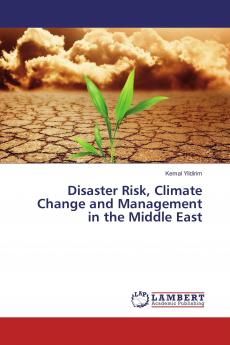Disaster Risk Climate Change and Management in the Middle East