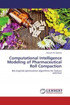 Computational Intelligence Modeling of Pharmaceutical Roll Compaction
