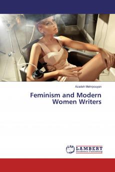 Feminism and Modern Women Writers