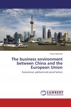 The business environment between China and the European Union