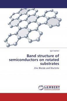 Band structure of semiconductors on rotated substrates