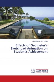 Effects of Geometer���s Sketchpad Animation on Student's Achievement