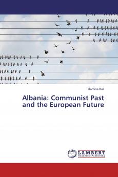 Albania: Communist Past and the European Future