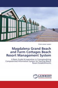 Magdalena Grand Beach and Farm Cottages Beach Resort Management System