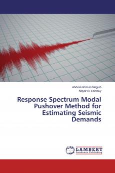 Response Spectrum Modal Pushover Method for Estimating Seismic Demands