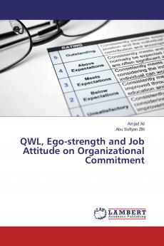 QWL Ego-strength and Job Attitude on Organizational Commitment