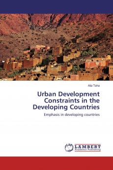 Urban Development Constraints in the Developing Countries