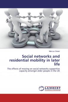 Social networks and residential mobility in later life