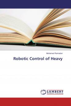 Robotic Control of Heavy
