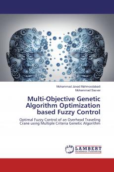 Multi-Objective Genetic Algorithm Optimization based Fuzzy Control