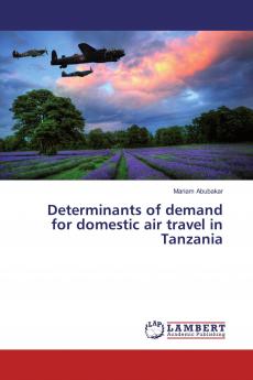 Determinants of demand for domestic air travel in Tanzania