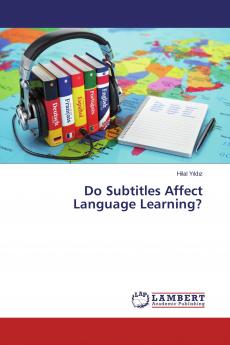 Do Subtitles Affect Language Learning?