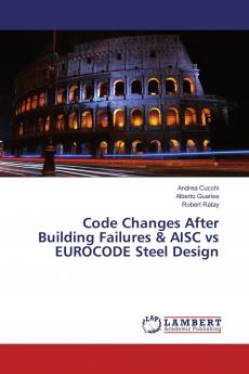 Code Changes After Building Failures & AISC vs EUROCODE Steel Design