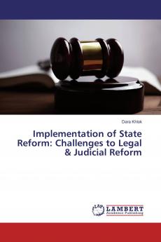 Implementation of State Reform: Challenges to Legal & Judicial Reform