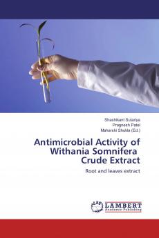 Antimicrobial Activity of Withania Somnifera Crude Extract