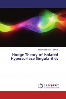 Hodge Theory of Isolated Hypersurface Singularities