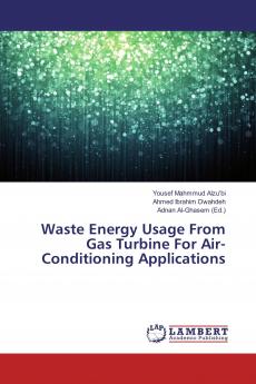 Waste Energy Usage From Gas Turbine For Air-Conditioning Applications