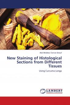 New Staining of Histological Sections from Different Tissues