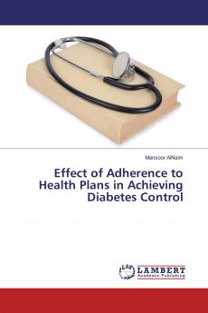 Effect of Adherence to Health Plans in Achieving Diabetes Control