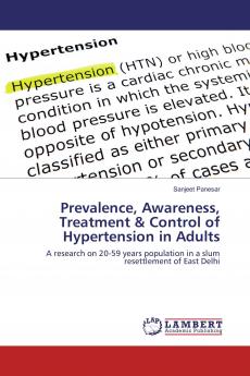 Prevalence Awareness Treatment & Control of Hypertension in Adults
