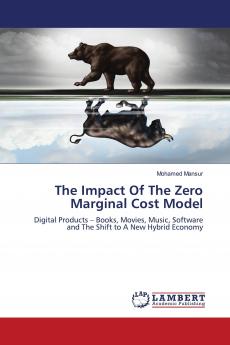 The Impact Of The Zero Marginal Cost Model