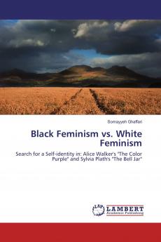 Black Feminism vs. White Feminism