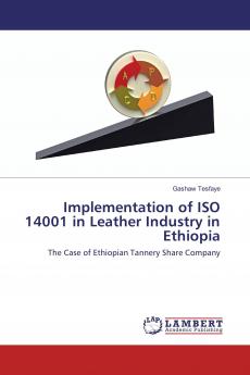 Implementation of ISO 14001 in Leather Industry in Ethiopia