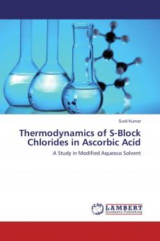 Thermodynamics of S-Block Chlorides in Ascorbic Acid