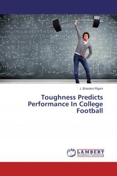 Toughness Predicts Performance In College Football