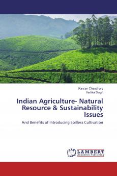 Indian Agriculture- Natural Resource & Sustainability Issues