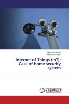 Internet of Things (IoT): Case of home security system
