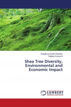 Shea Tree Diversity Environmental and Economic Impact