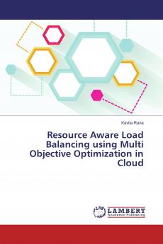 Resource Aware Load Balancing using Multi Objective Optimization in Cloud