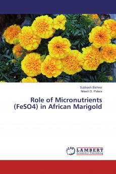 Role of Micronutrients (FeSO4) in African Marigold