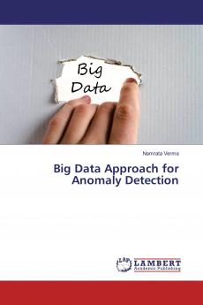 Big Data Approach for Anomaly Detection